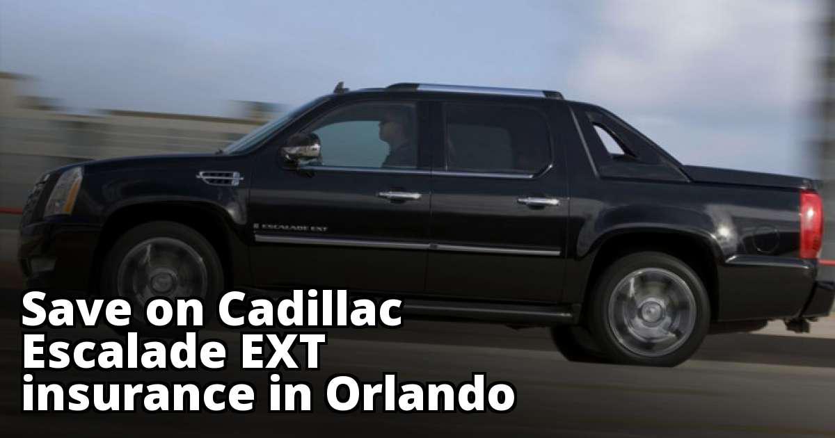 Save Money on Cadillac Escalade EXT Insurance in Orlando, FL